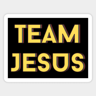 Team Jesus | Christian Saying Magnet